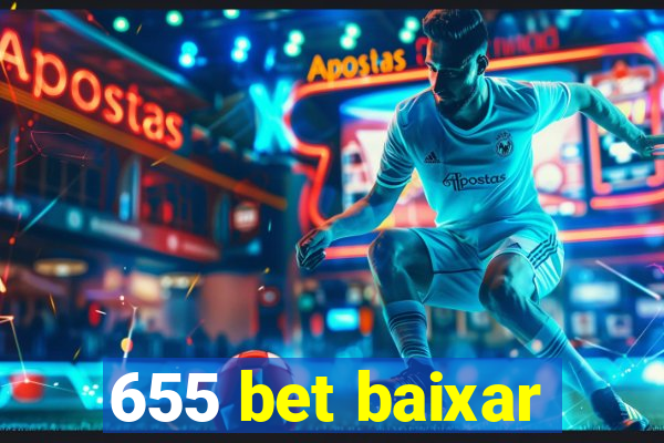 655 bet baixar